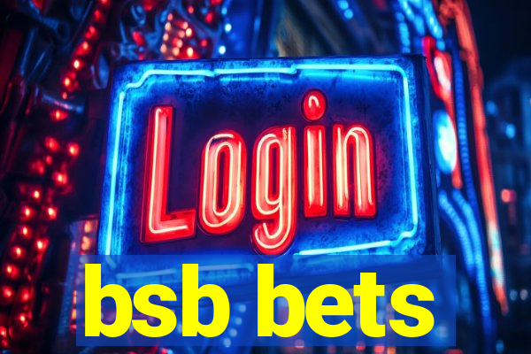 bsb bets